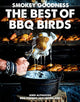Bonté fumée, le meilleur des oiseaux de barbecue