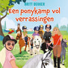 Britt : un camp de poneys plein de surprises 6+
