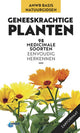 Plantes médicinales. 98 médicaments