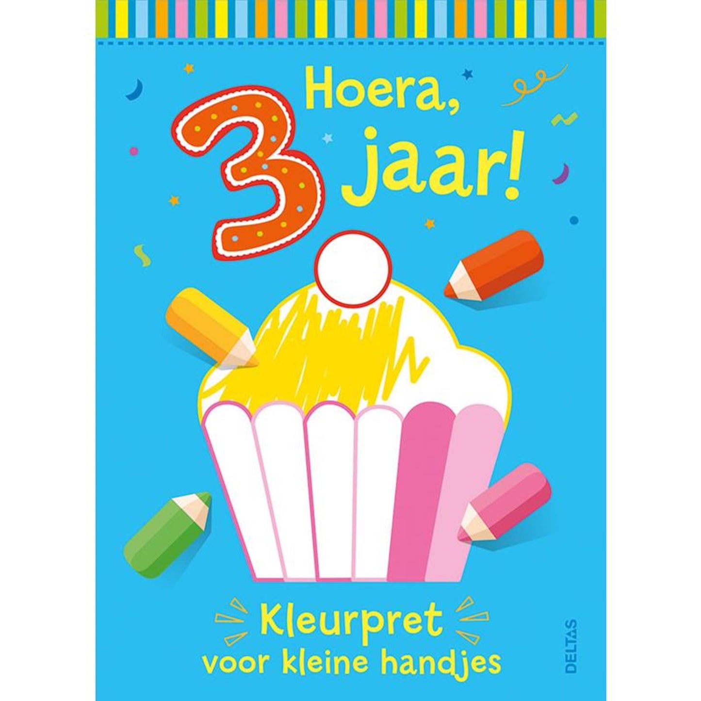 Deltas hourra, 3 ans ! coloriage amusant