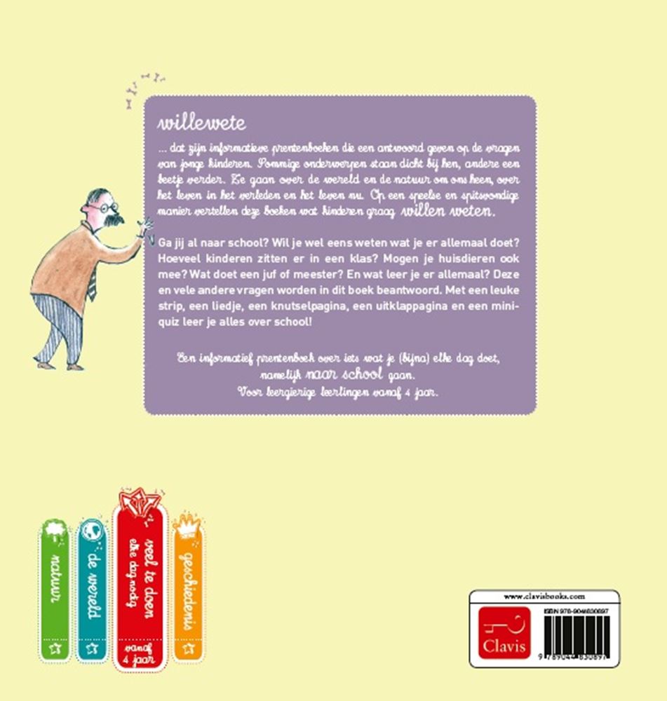 Willewete : à l'école. 4+