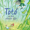 Toto et le nouvel elfe. 3+