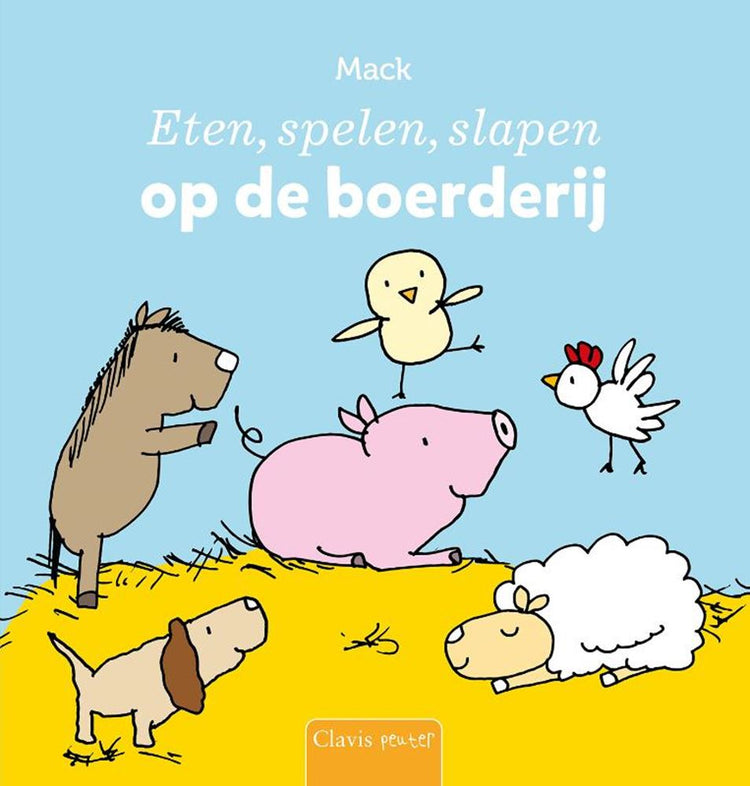 Manger, jouer, dormir à la ferme. 1+