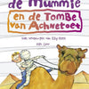 Le dummie de la momie et la tombe d'Achneto
