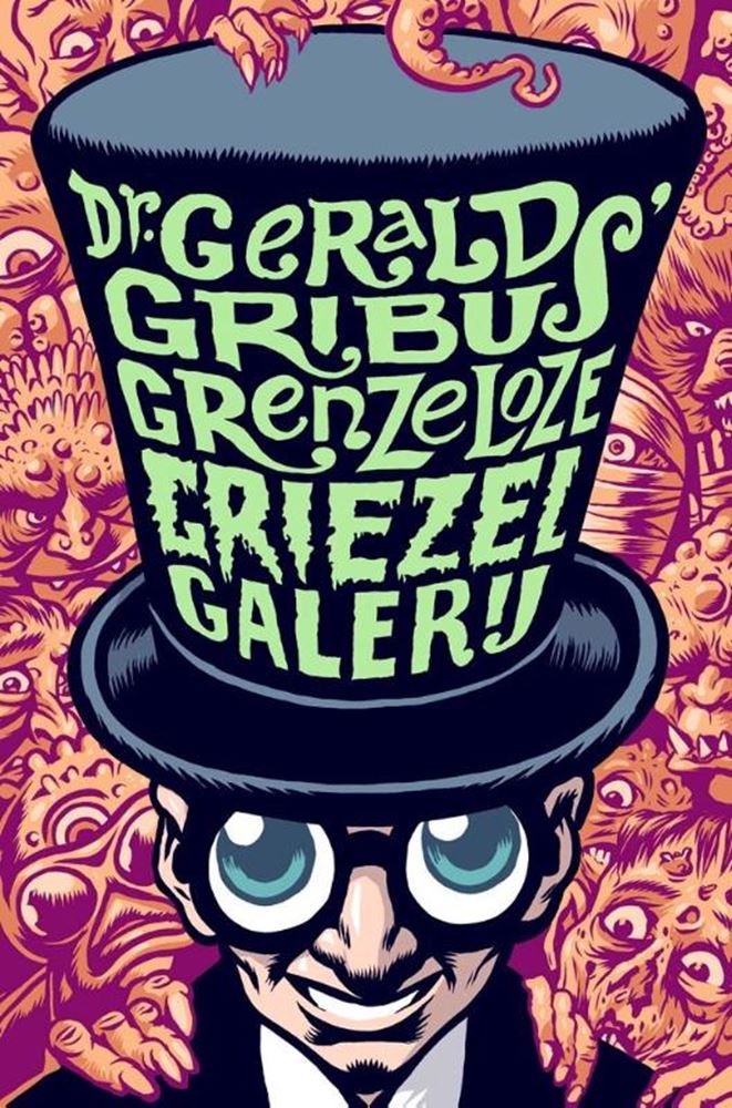 Dr Gerald Gribus, fille d'horreur sans limites