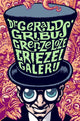 Dr Gerald Gribus, fille d'horreur sans limites