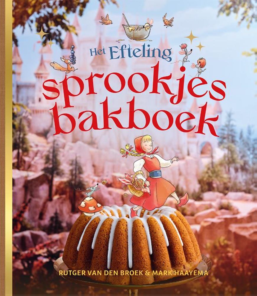 Livre de cuisine : livre de contes de fées Efteling 6+