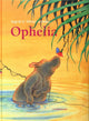 Ophélie. 4+