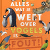 Tout ce que vous savez sur les oiseaux est faux !