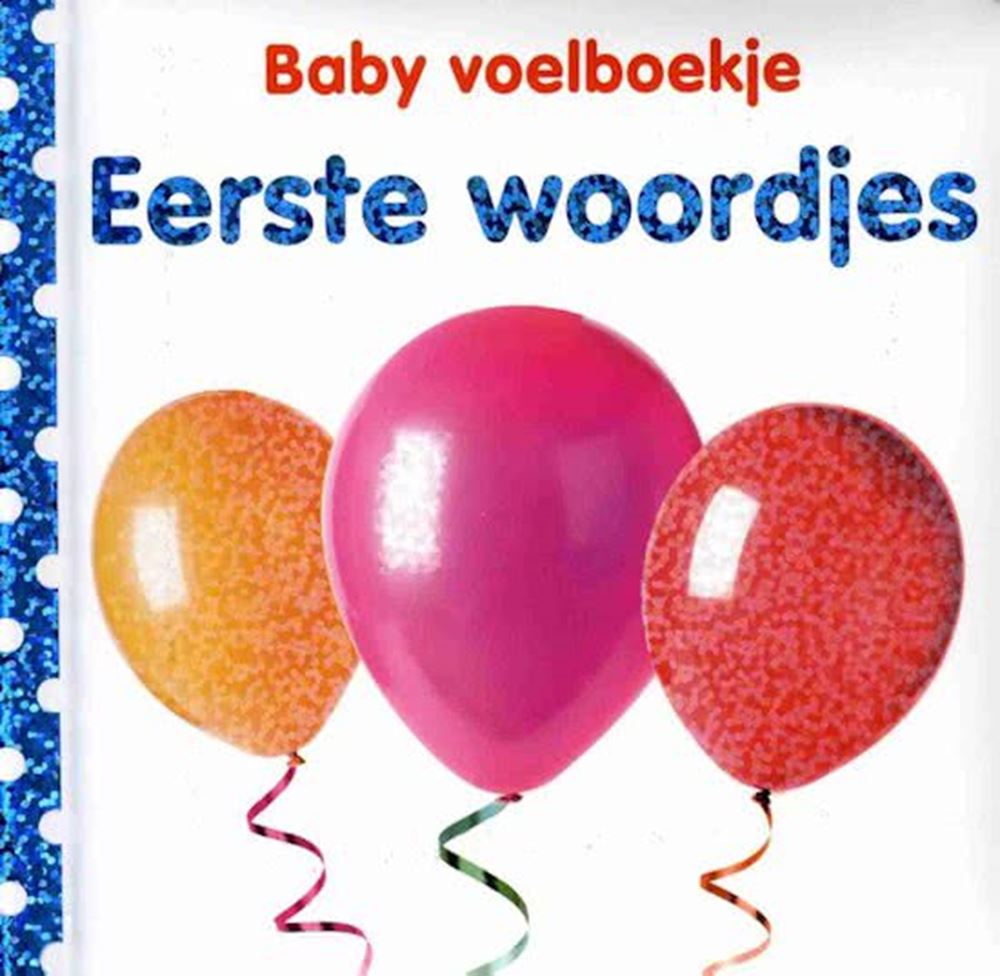 Livre tactile bébé : premiers mots. 0+