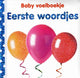 Livre tactile bébé : premiers mots. 0+