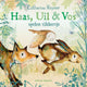 Lièvre, hibou, renard, jouer au tag 3+