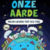Notre Terre - ma vie jusqu'à présent 9+
