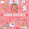 Love Cuties - livre de coloriage confortable 6+