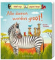 Tous les animaux grandissent (livre coulissant)