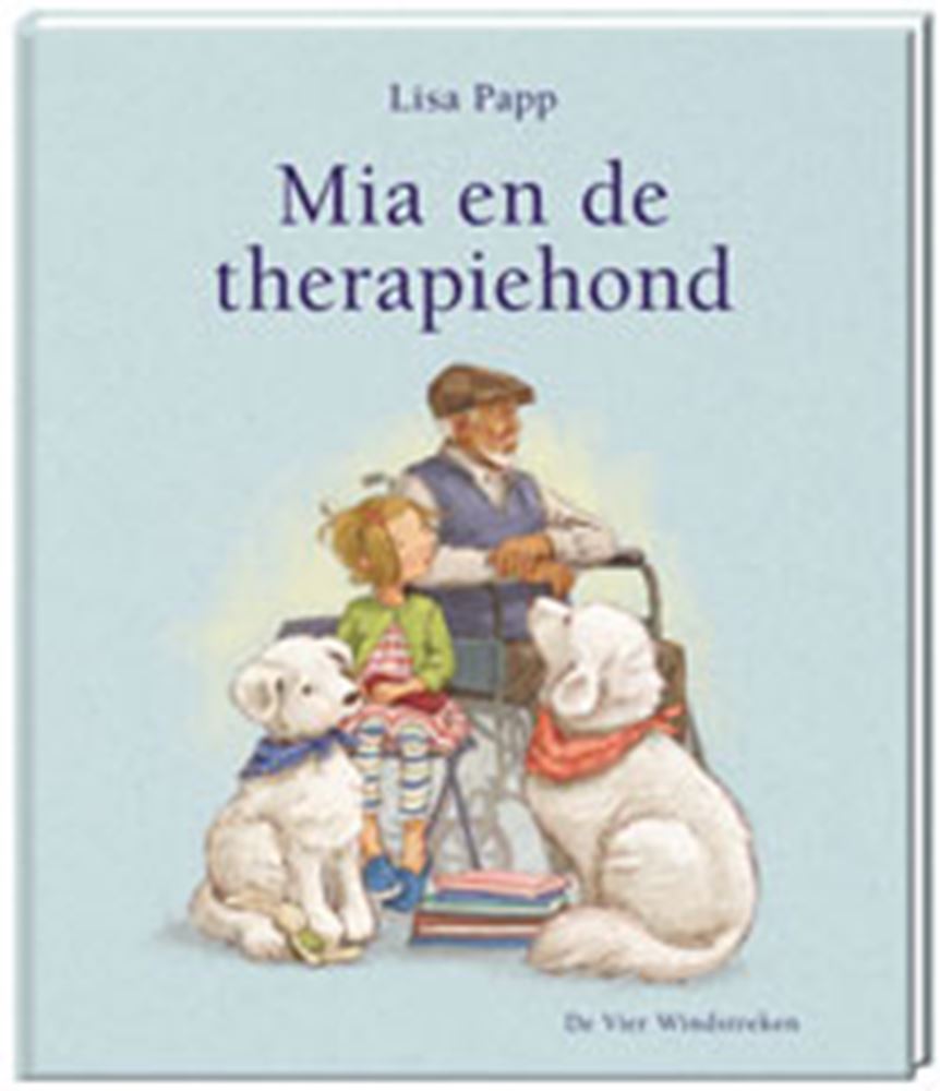 Mia et le chien de thérapie. 4+