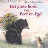 Le Grand Livre de l'Ours et du Hérisson. 4+