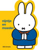 Livre cartonné : Miffy et sa mère. 1+