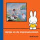 Maison centrale du livre Miffy et les impressionnistes