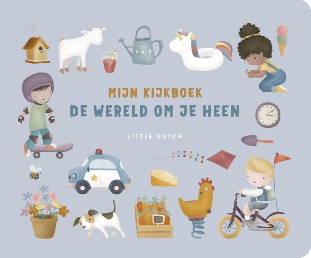 Little Dutch le monde qui vous entoure. 1+