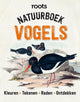 Racines. livre nature oiseaux. 8+