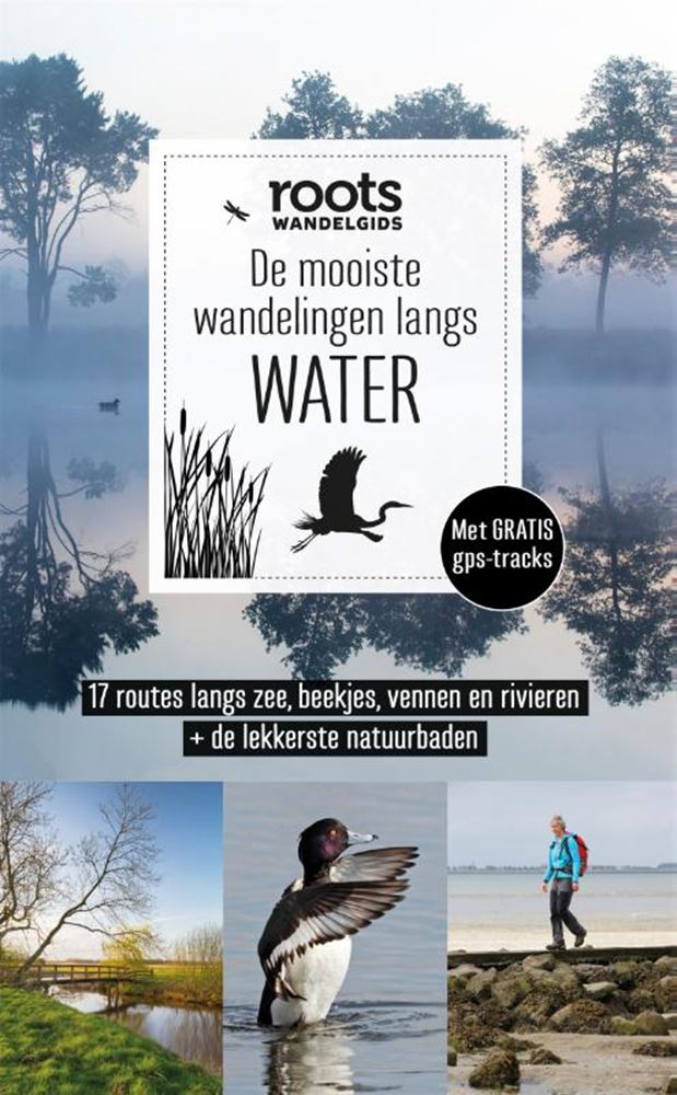 Racines. les plus belles balades au fil de l'eau