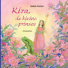 Kira, la petite princesse. 4+