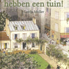 Hourra, nous avons un jardin. 4+