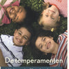 Chaque enfant a un tempérament adulte
