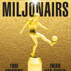 Millionnaires du week-end