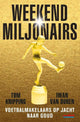 Millionnaires du week-end
