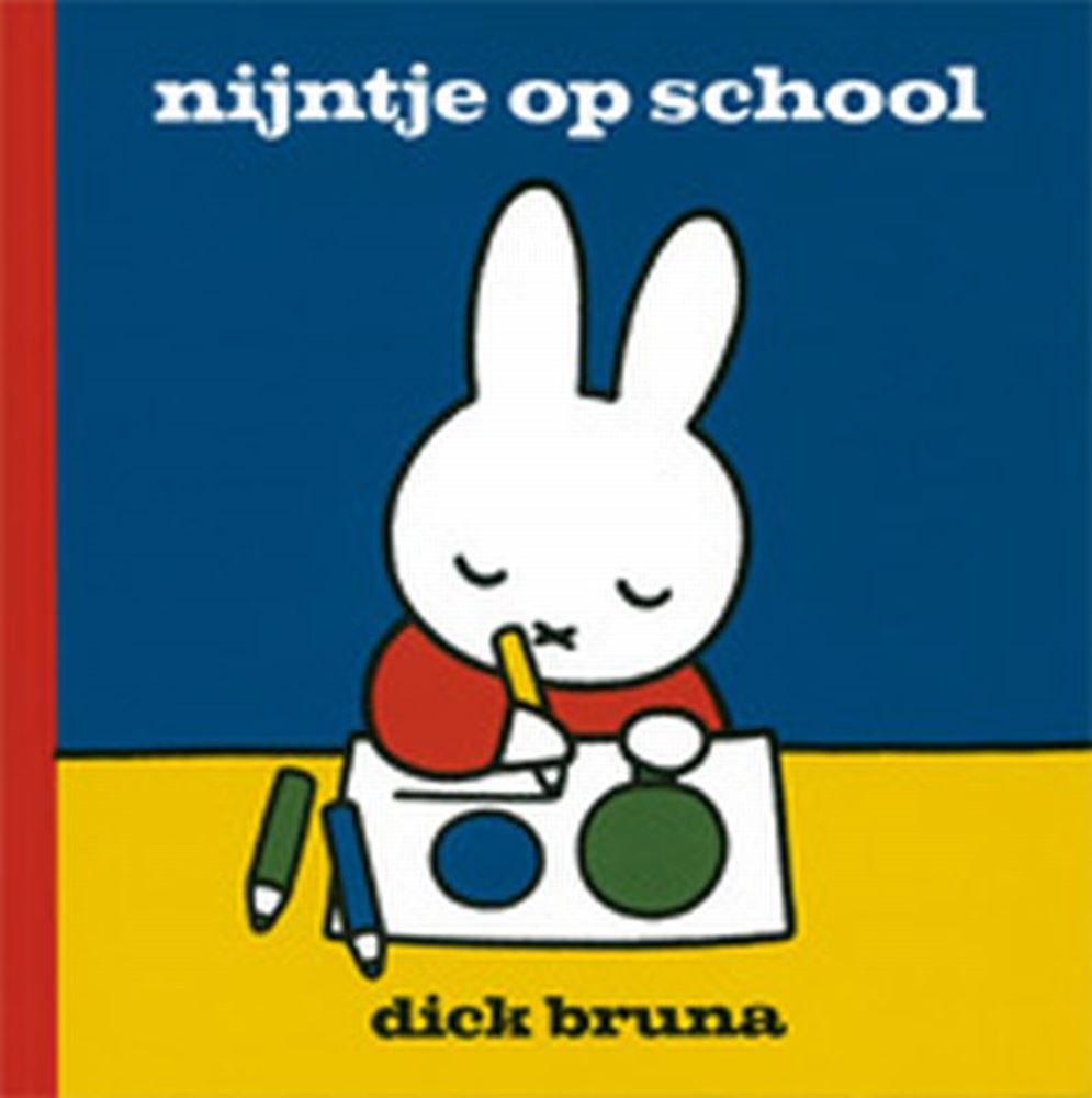 Livre d'or CPNB : Miffy à l'école. 2+