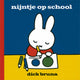 Livre d'or CPNB : Miffy à l'école. 2+