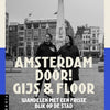 Amsterdam jusqu'au bout ! Gijs et Sol.