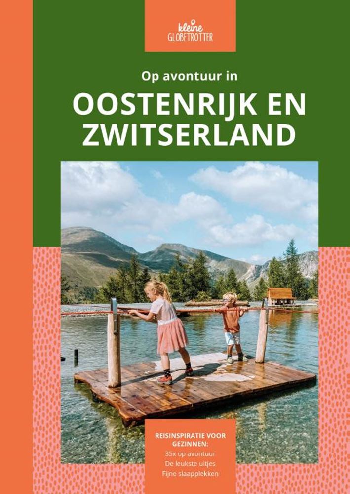 A l'aventure en Autriche et en Suisse