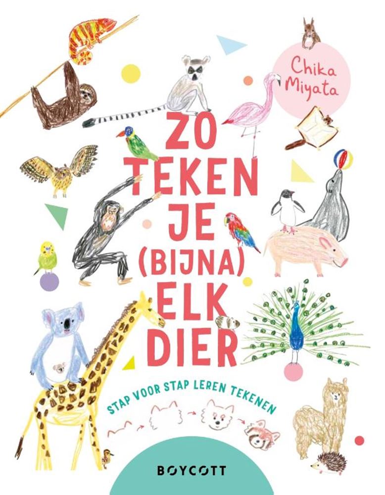 C'est ainsi qu'on dessine (presque) tous les animaux 3+