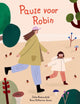 Pause pour Robin. livre d'images. 4+