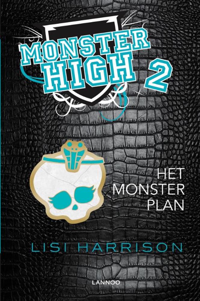 Monster High 2 : le plan monstre. 10+