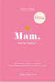 Elma van Vliet, dis-moi - maman, dis-moi - journal