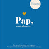 Elma van Vliet, dis-moi - papa, dis-moi - journal