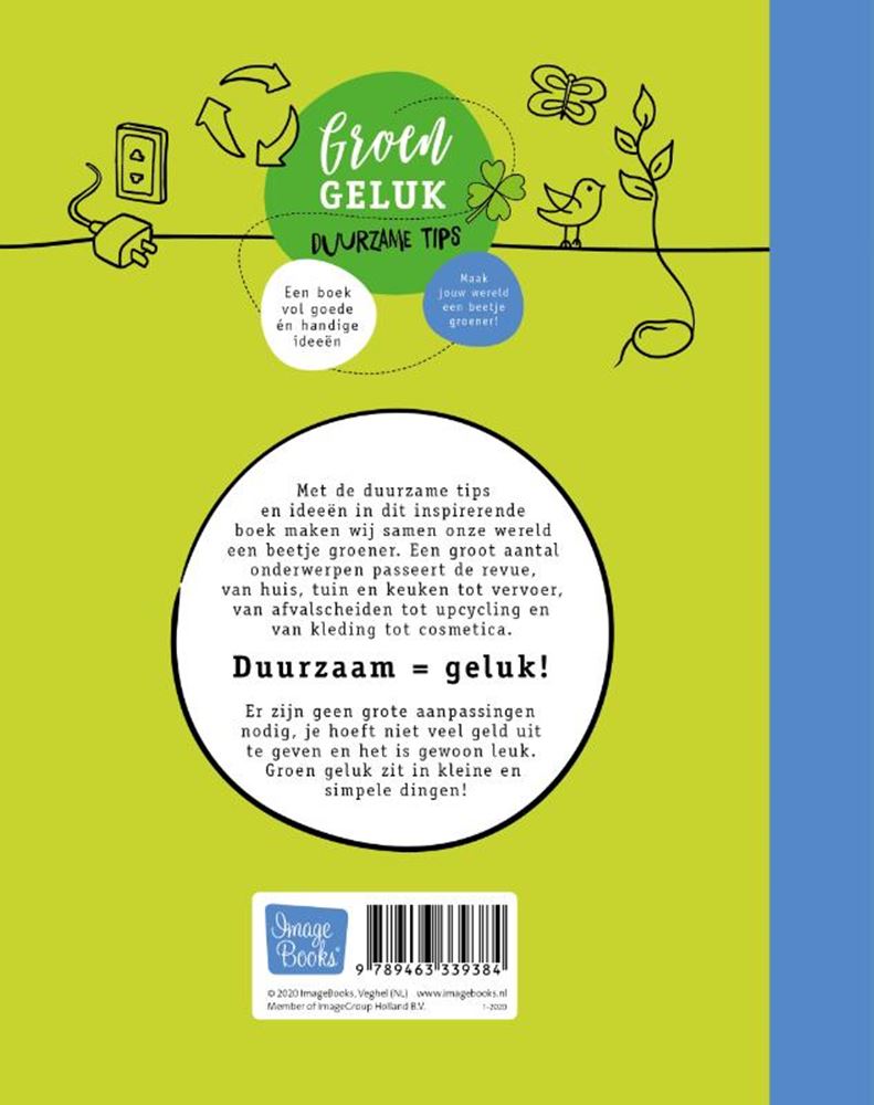 Groengeluk, conseils durables