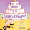 Il y a un dodo sur le gâteau de mariage. 4+