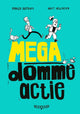 Méga action stupide 7+