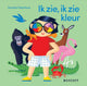 Je vois, je vois... la couleur ! 2+