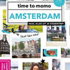 Il est temps d'aller à Amsterdam.