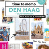 Il est temps de momo La Haye et Scheveningen.