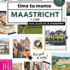 Il est temps de Momo Maastricht et Liège.