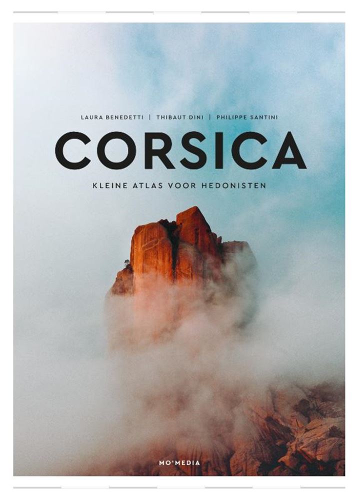 Corse : petit atlas pour les hédonistes.