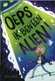 Storybook : oups, je suis extraterrestre ! 8+