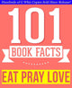 101bookfacts.com - manger, prier, aimer - 101 faits incroyablement vrais que vous ne connaissiez pas